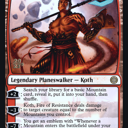 Koth, Fire of Resistance [Phyrexia: All Will Be One Promos] Prerelease Foil