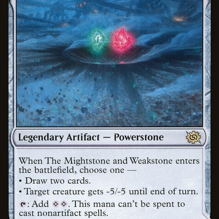 The Mightstone and Weakstone [The Brothers' War]