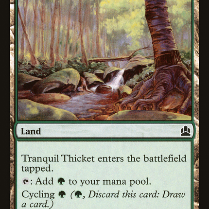 Tranquil Thicket [Commander 2011]