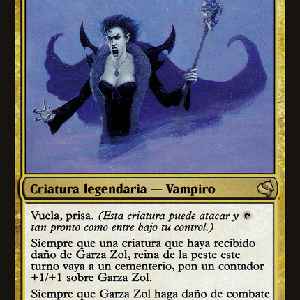 Garza Zol, Plague Queen - Garza Zol, reina de la peste  [Salvat 2011]