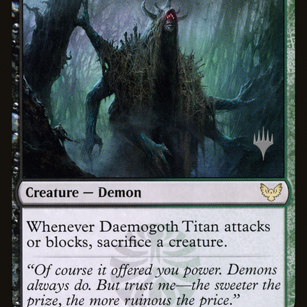 Daemogoth Titan [Strixhaven: School of Mages Promos]