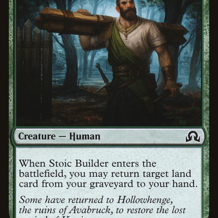 Stoic Builder [Shadows over Innistrad]