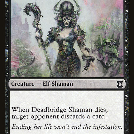 Deadbridge Shaman [The List]