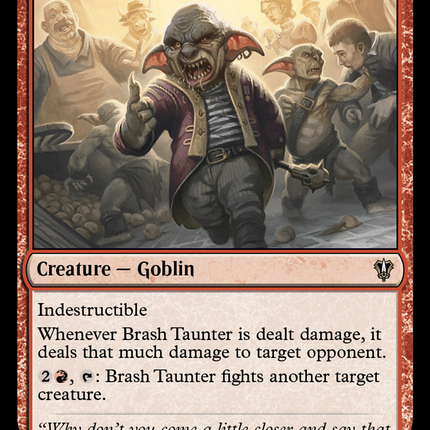 Brash Taunter [Murders at Karlov Manor Commander]