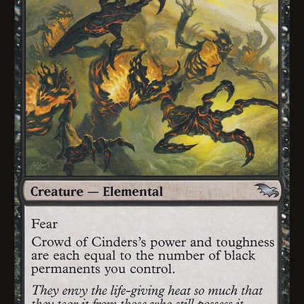 Crowd of Cinders [Shadowmoor]