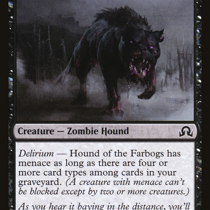 Hound of the Farbogs [Shadows over Innistrad]