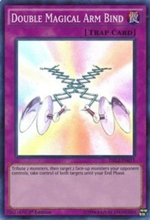 Double Magical Arm Bind (Super Rare) [DRL2-EN015] 1st Edition
