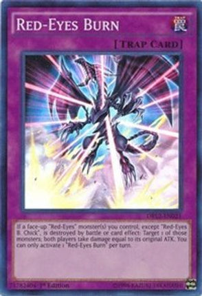 Red-Eyes Burn (Super Rare) [DRL2-EN021] 1st Edition