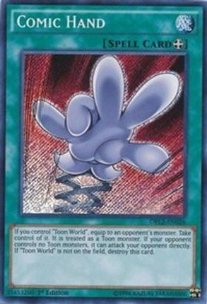Comic Hand (Secret Rare) [DRL2-EN026] 1st Edition