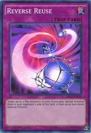 Reverse Reuse (Super Rare) [DRL2-EN038] 1st Edition