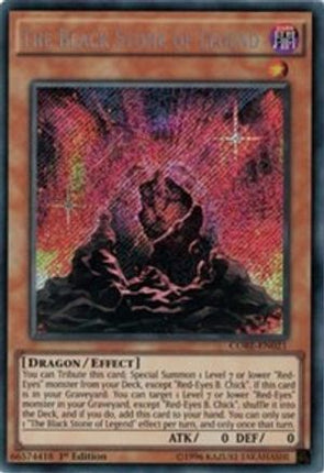 The Black Stone of Legend (Secret Rare) [CORE-EN021] Unlimited