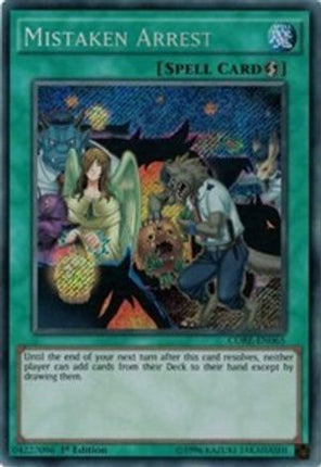 Mistaken Arrest (Secret Rare) [CORE-EN065] 1st Edition
