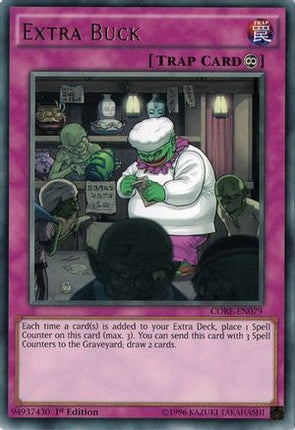 Extra Buck (Rare) [CORE-EN079] 1st Edition