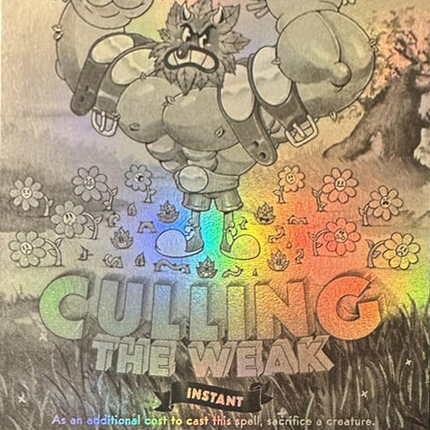 Culling the Weak (Black & White Foil) [Secret Lair Drop Series] Foil