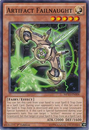 Artifact Failnaught (Common / Short Print) [MP15-EN008] 1st Edition