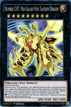 Number C107: Neo Galaxy-Eyes Tachyon Dragon (Super Rare) [MP15-EN023] 1st Edition