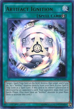 Artifact Ignition (Ultra Rare) [MP15-EN034] 1st Edition