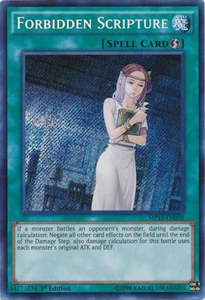 Forbidden Scripture (Secret Rare) [MP15-EN038] 1st Edition