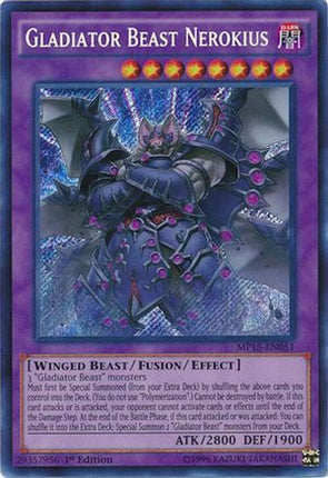 Gladiator Beast Nerokius (Secret Rare) [MP15-EN051] 1st Edition