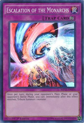 Escalation of the Monarchs (Super Rare) [MP15-EN054] 1st Edition