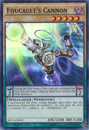Foucault's Cannon (Super Rare) [MP15-EN059] 1st Edition