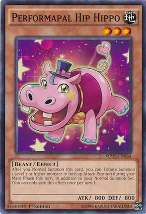 Performapal Hip Hippo (Common / Short Print) [MP15-EN064] 1st Edition