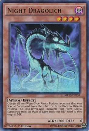 Night Dragolich (Ultra Rare) [MP15-EN153] 1st Edition