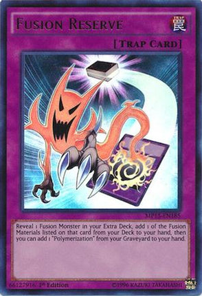 Fusion Reserve (Ultra Rare) [MP15-EN185] 1st Edition