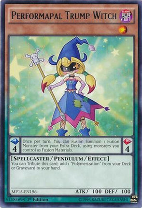 Performapal Trump Witch (Rare) [MP15-EN196] 1st Edition