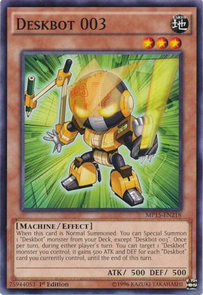 Deskbot 003 (Common / Short Print) [MP15-EN218] 1st Edition