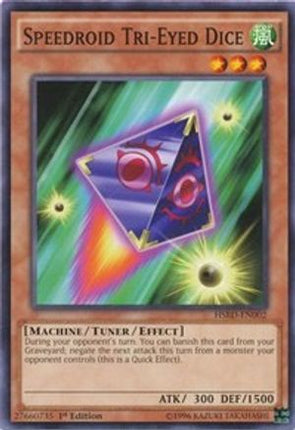 Speedroid Tri-Eyed Dice (Common / Short Print) [HSRD-EN002] 1st Edition