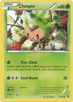 Chespin (9) - 9/106 [XY - BREAKthrough]