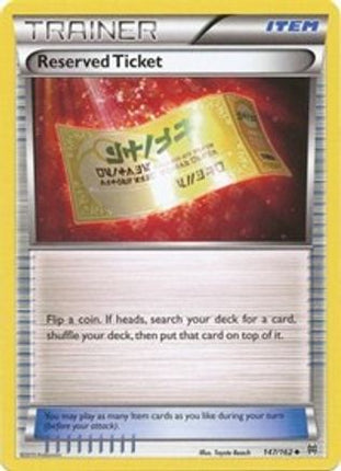 Reserved Ticket - 147/106 [XY - BREAKthrough] Reverse Holofoil