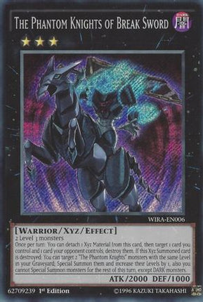 The Phantom Knights of Break Sword (Secret Rare) [WIRA-EN006] 1st Edition