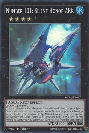 Number 101: Silent Honor ARK (Super Rare) [WIRA-EN047] 1st Edition