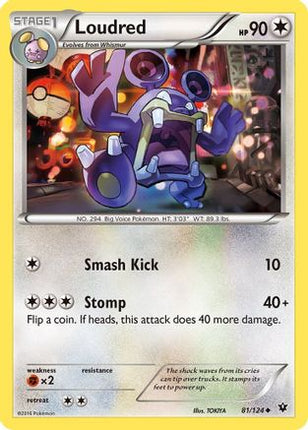 Loudred - 81/124 [XY - Fates Collide]