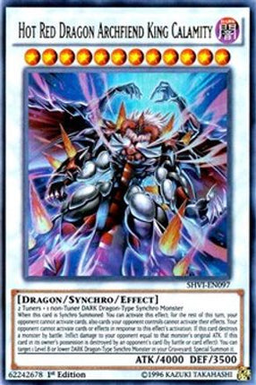Hot Red Dragon Archfiend King Calamity (Ultra Rare) [SHVI-EN097] 1st Edition