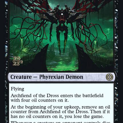 Archfiend of the Dross [Phyrexia: All Will Be One Promos] Prerelease Foil