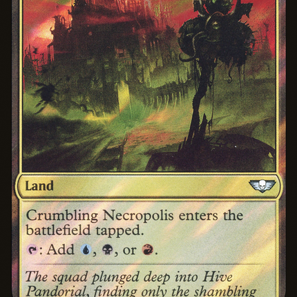 Crumbling Necropolis [Warhammer 40,000 Commander] Surge Foil