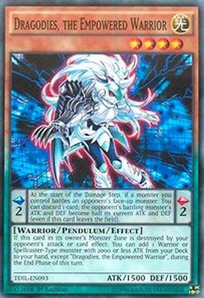 Dragodies, the Empowered Warrior (Common / Short Print) [TDIL-EN093] 1st Edition