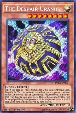 The Despair Uranus (Secret Rare) [DRL3-EN009] 1st Edition