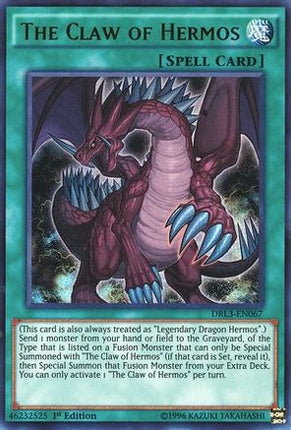 The Claw of Hermos (Ultra Rare) [DRL3-EN067] 1st Edition