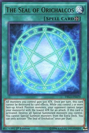 The Seal of Orichalcos (Ultra Rare) [DRL3-EN070] 1st Edition