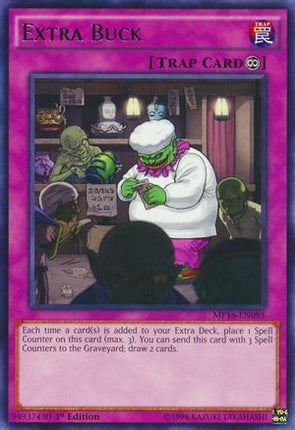 Extra Buck (Rare) [MP16-EN095] 1st Edition