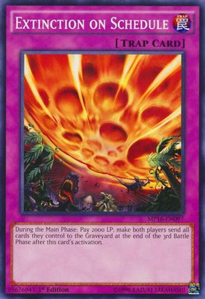 Extinction on Schedule (Common / Short Print) [MP16-EN097] 1st Edition