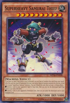 Superheavy Samurai Thief (Common / Short Print) [MP16-EN108] 1st Edition