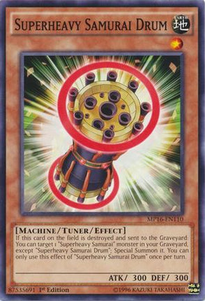 Superheavy Samurai Drum (Common / Short Print) [MP16-EN110] 1st Edition