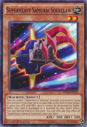 Superheavy Samurai Soulclaw (Common / Short Print) [MP16-EN112] 1st Edition