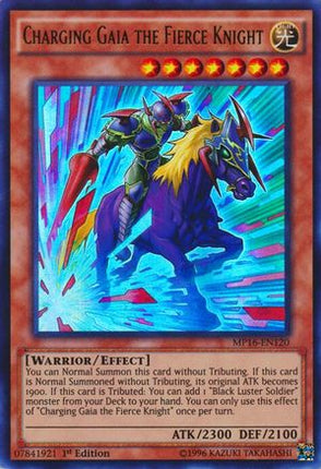 Charging Gaia the Fierce Knight (Ultra Rare) [MP16-EN120] 1st Edition