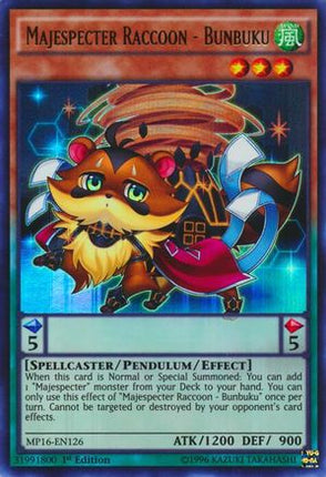 Majespecter Raccoon - Bunbuku (Ultra Rare) [MP16-EN126] 1st Edition